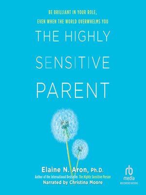 cover image of The Highly Sensitive Parent